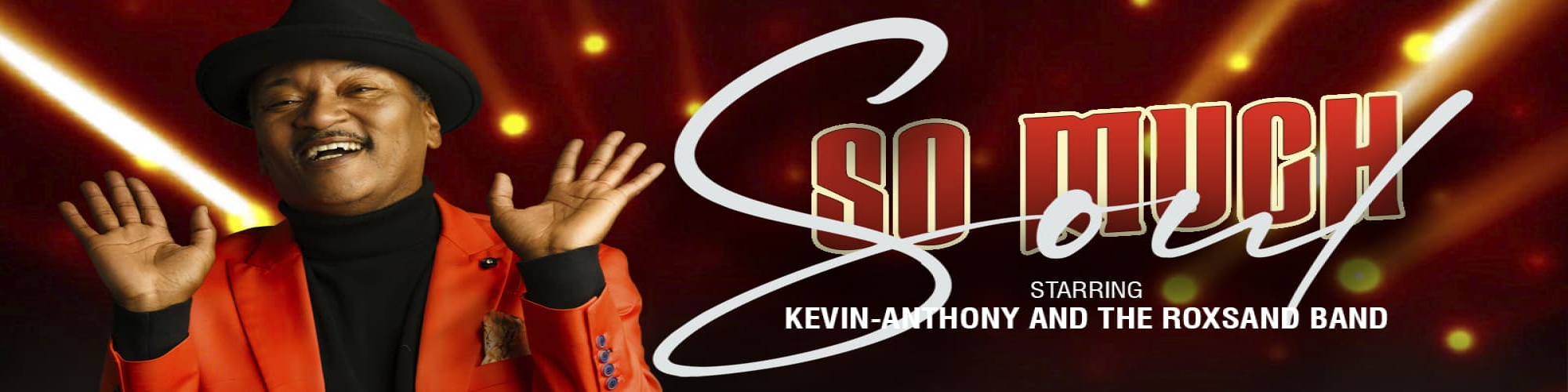 SO MUCH SOUL, starring Kevin-Anthony (Starlight Cabaret)