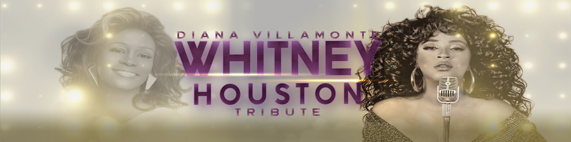 WHITNEY HOUSTON - starring Diana Villamonte (Main Stage)
